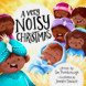 A Very Noisy Christmas (ebook)