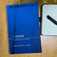 1 Kings: The Wisdom and the Folly