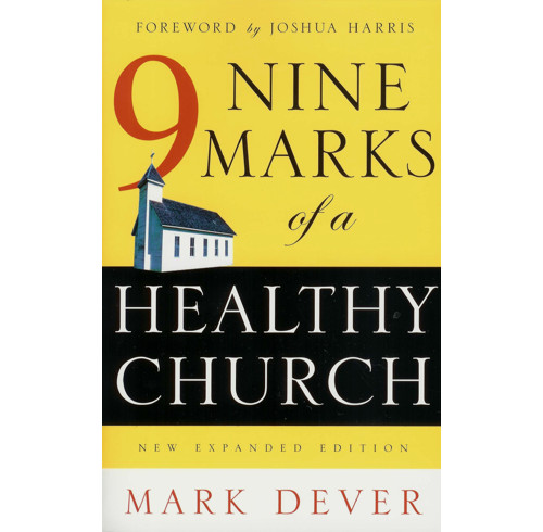 Nine Marks of a Healthy Church (ebook)