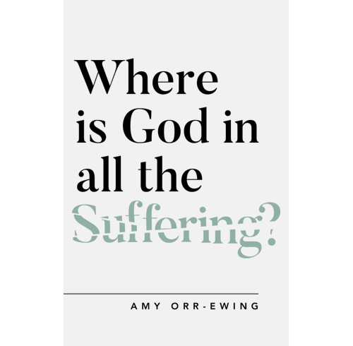 Where Is God in All the Suffering? (ebook)