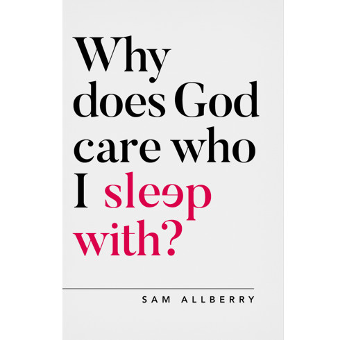 Why does God care who I sleep with? (ebook)