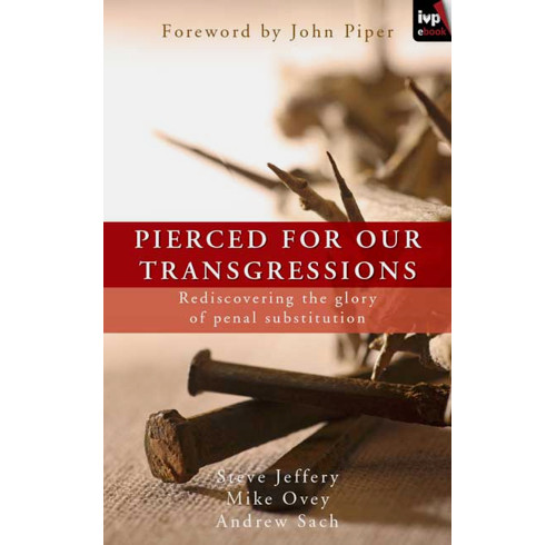 Pierced for our transgressions (ebook)