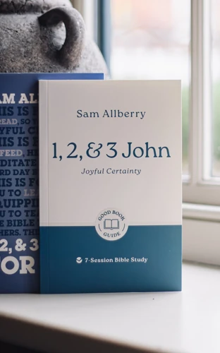 1, 2, and 3 John: Joyful Certainty