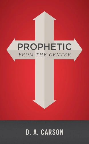Prophetic from the Center