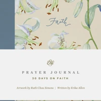 ESV Prayer Journal: 30 Days on Faith