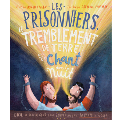 The Prisoners, the Earthquake, and the Midnight Song (French)