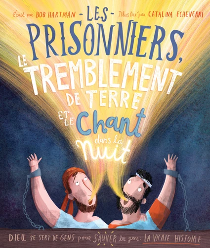 The Prisoners, the Earthquake, and the Midnight Song (French)