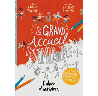 The Big Wide Welcome Art and Activity Book (French)
