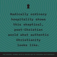 The Gospel Comes With a House Key