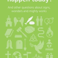 Do Miracles Happen Today?