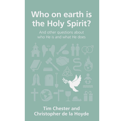 Who on earth is the Holy Spirit?