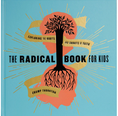 The Radical Book for Kids