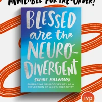 Blessed are the Neurodivergent