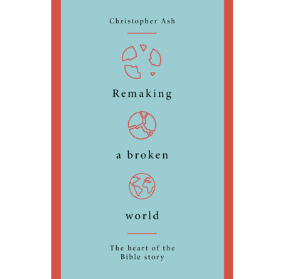 Remaking a Broken World (ebook)