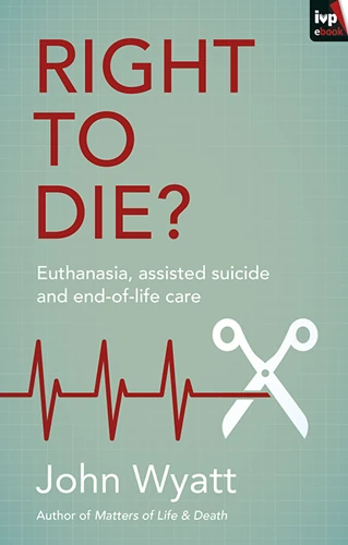 Right to Die? (ebook)