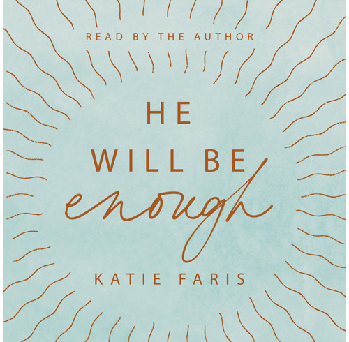 He Will Be Enough (audiobook)