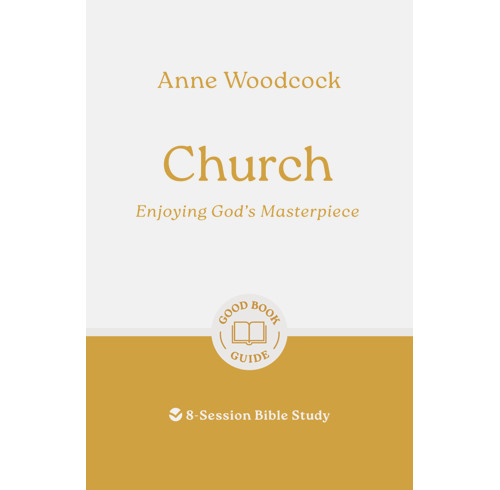 Church: Enjoying God's Masterpiece