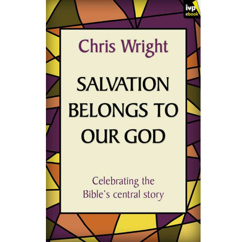 Salvation Belongs to our God (ebook)