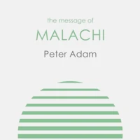 The Message of Malachi