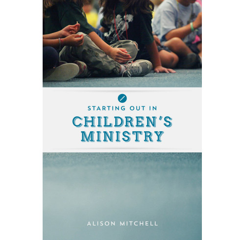 Starting out in Children's Ministry (ebook)