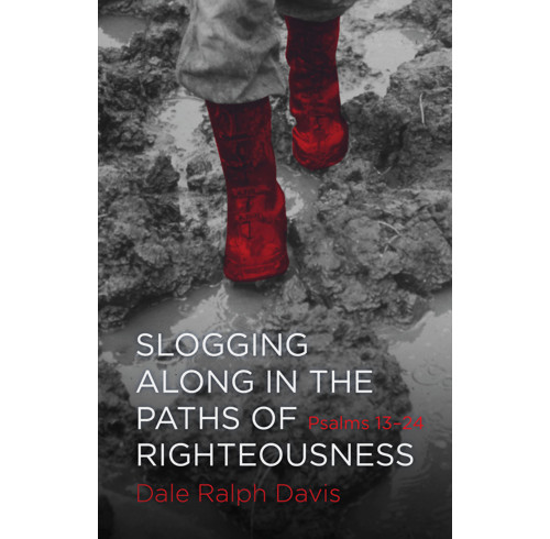 Slogging along in the paths of righteousness