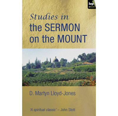 Studies in the Sermon on the Mount (ebook)