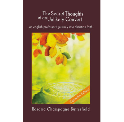 The Secret Thoughts of an Unlikely Convert (expanded edition)