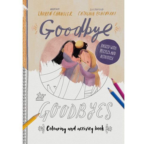 Goodbye to Goodbyes Colouring and Activity Book