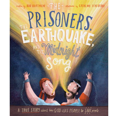 The Prisoners, the Earthquake, and the Midnight Song Storybook