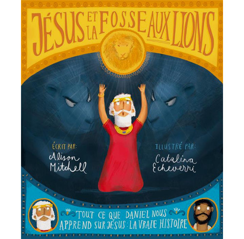 Jesus and the Lions' Den (French)