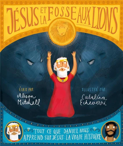 Jesus and the Lions' Den (French)