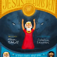 Jesus and the Lions' Den Storybook