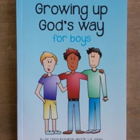 Growing Up God's Way for Boys