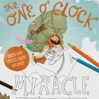 The One O'Clock Miracle Colouring & Activity Book