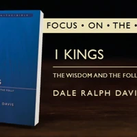 1 Kings: The Wisdom and the Folly