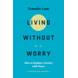 Living without Worry (ebook)