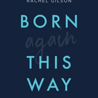 Born Again This Way