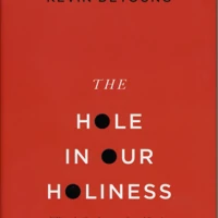 The Hole in our Holiness