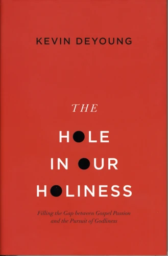 The Hole in our Holiness