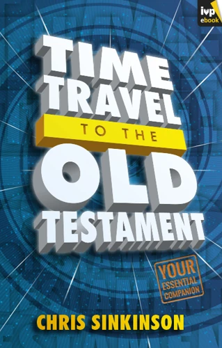 Time Travel To The Old Testament (ebook)
