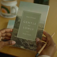 Gentle and Lowly Study Guide