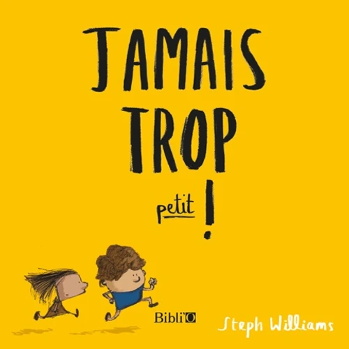 Never Too Little! (French)