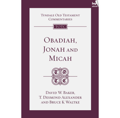 Tyndale OT Commentary: Obadiah, Jonah and Micah (ebook)
