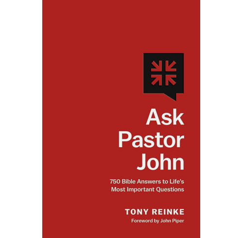 Ask Pastor John