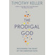 The Prodigal God