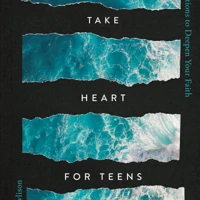 Take Heart for Teens