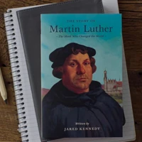 The Story of Martin Luther