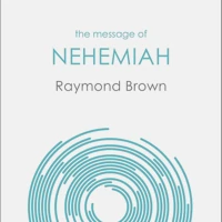 The Message of Nehemiah