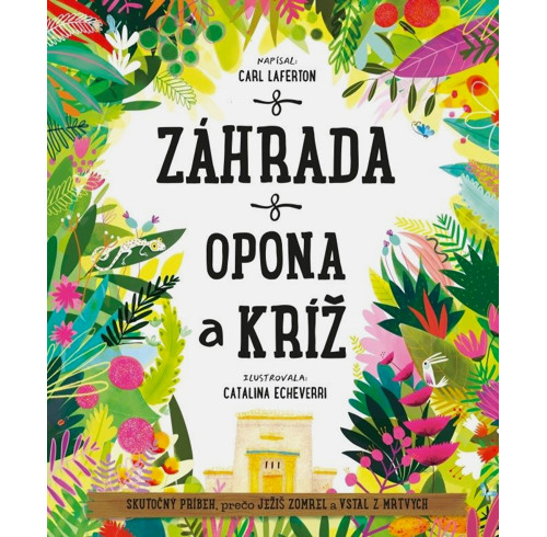 The Garden, the Curtain and the Cross Storybook (Slovak edition)