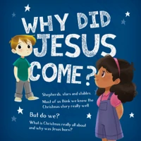 Why Did Jesus Come?